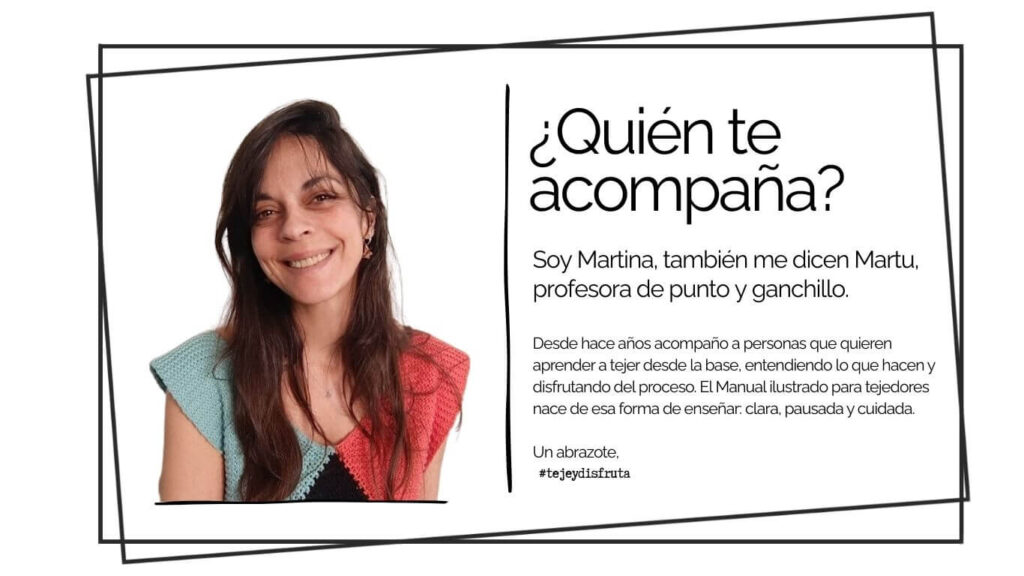 Martu Perino - MANUAL ILUSTRADO PARA TEJEDORES - Martu te acompaña